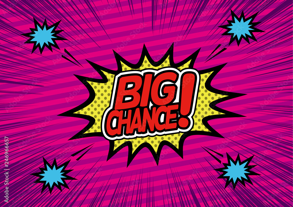アメコミ風ポップアートbig Chance Comic Speech Bubble Cartoon Stripe Stock Vector Adobe Stock アメコミ風ポップアートbig Chance Comic Speech Bubble Cartoon Stripe Stock Vector Adobe Stock