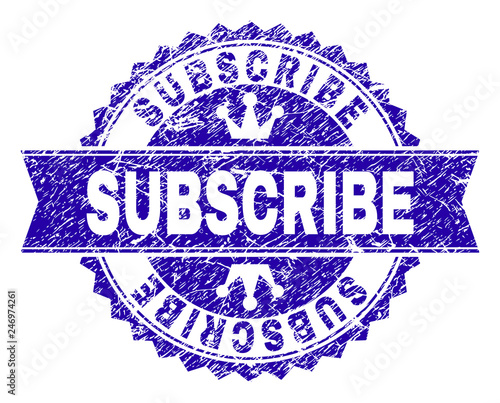SUBSCRIBE rosette stamp imprint with grunge effect. Designed with round rosette, ribbon and small crowns. Blue vector rubber watermark of SUBSCRIBE text with grunge texture.