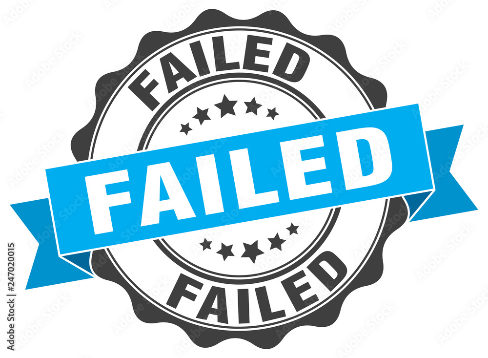 Obraz premium failed stamp. sign. seal