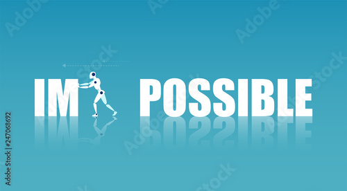 Vector of a robot changing word impossible to possible