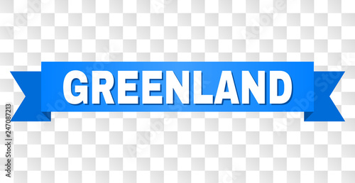 GREENLAND text on a ribbon. Designed with white title and blue tape. Vector banner with GREENLAND tag on a transparent background.