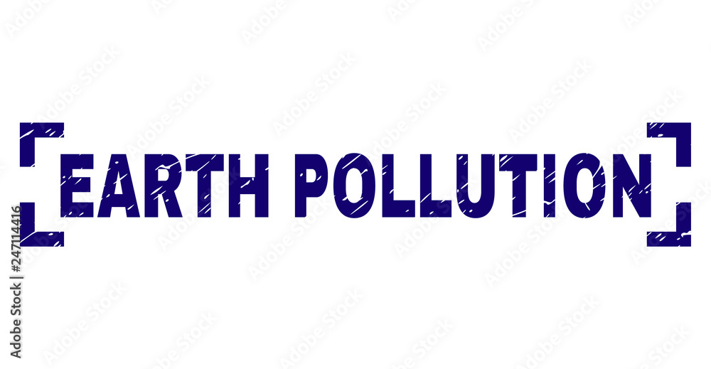 EARTH POLLUTION caption seal print with grunge effect. Text caption is placed between corners. Blue vector rubber print of EARTH POLLUTION with corroded texture.