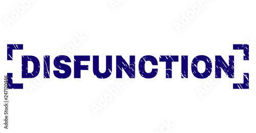 DISFUNCTION title seal print with distress texture. Text tag is placed inside corners. Blue vector rubber print of DISFUNCTION with corroded texture.