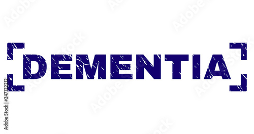 DEMENTIA title seal print with distress texture. Text title is placed inside corners. Blue vector rubber print of DEMENTIA with dirty texture.
