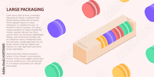 Large macaroon packing banner. Isometric illustration of large macaroon packing vector banner for web design