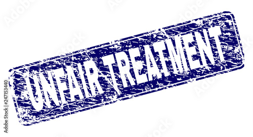 UNFAIR TREATMENT stamp seal print with distress texture. Seal shape is a rounded rectangle with frame. Blue vector rubber print of UNFAIR TREATMENT tag with corroded texture.