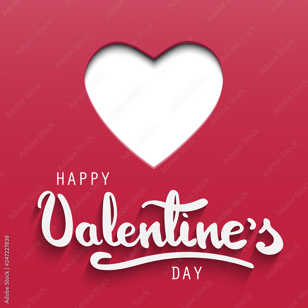 Happy Valentines Day greeting card with paper cut heart and hand lettering