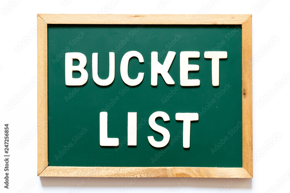 Green blackboard and wood frame with word bucket list on white background Green blackboard and wood frame with word bucket list on white background