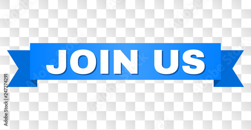 JOIN US text on a ribbon. Designed with white caption and blue stripe. Vector banner with JOIN US tag on a transparent background.