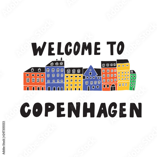 Welcome to Copenhagen. Illustration of Copenhagen houses view. Nyhavn. Doodle. Vector.