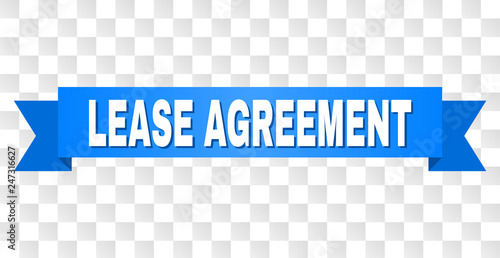 LEASE AGREEMENT text on a ribbon. Designed with white title and blue stripe. Vector banner with LEASE AGREEMENT tag on a transparent background.