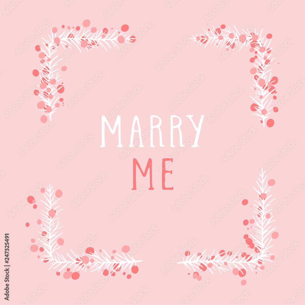 Vector hand drawn illustration of text MARRY ME and floral rectangle frame on pink background. Vector hand drawn illustration of text MARRY ME and floral rectangle frame on pink background.