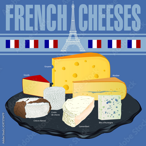  ADOBE  Plateau de fromages français : Camembert, Gruyère, Bleu Auvergne, Morbier, Gouda, Crotin chèvre, Banon, sur un fond bleu avect en décoration la tour Eiffel et le drapeau français, bleu, blanc,