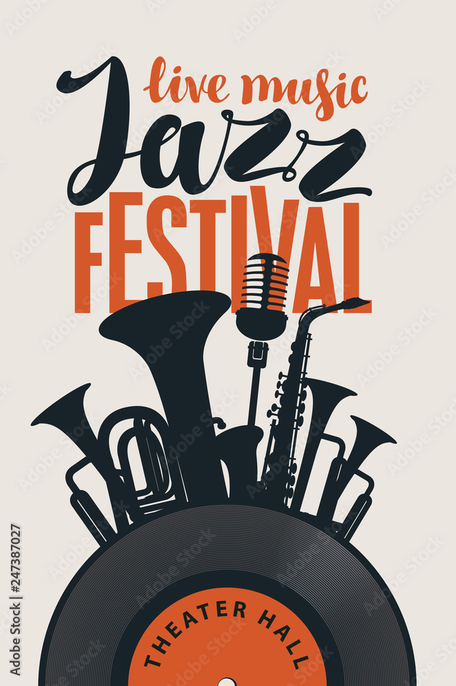 Naklejka premium Vector poster for a jazz festival of live music in retro style on light background with vinyl record, wind instruments, saxophone, microphone and inscriptions