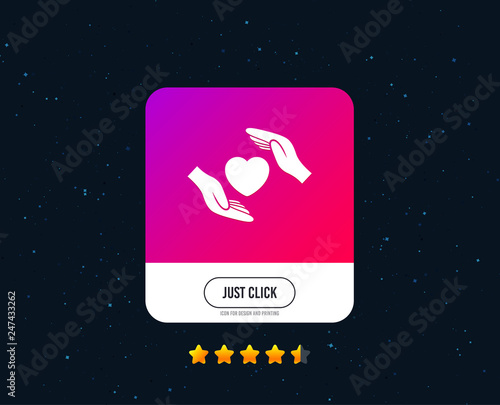 Life insurance sign icon. Hands protect cover heart symbol. Health insurance. Web or internet icon design. Rating stars. Just click button. Vector