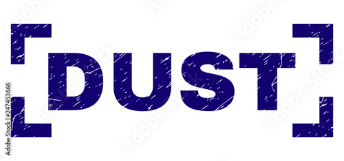 DUST title seal print with grunge texture. Text title is placed between corners. Blue vector rubber print of DUST with unclean texture.