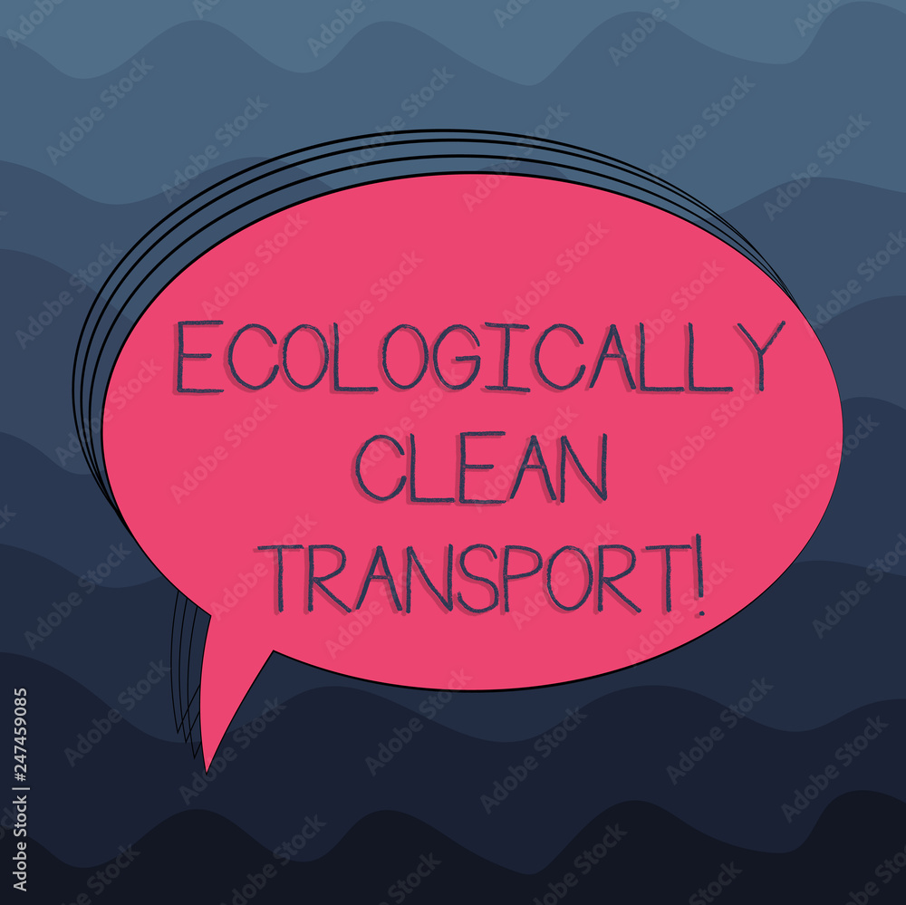Word writing text Ecologically Clean Transport. Business concept for Green vehicle Environmentally friendly vehicle Blank Oval Outlined Solid Color Speech Bubble Empty Text Balloon photo