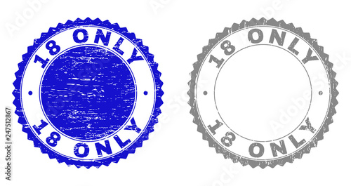 18 ONLY stamp seals with distress texture in blue and grey colors isolated on white background. Vector rubber overlay of 18 ONLY label inside round rosette. Stamp seals with scratched textures.