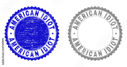 Grunge AMERICAN IDIOT stamp seals isolated on a white background. Rosette seals with grunge texture in blue and gray colors. Vector rubber watermark of AMERICAN IDIOT tag inside round rosette.