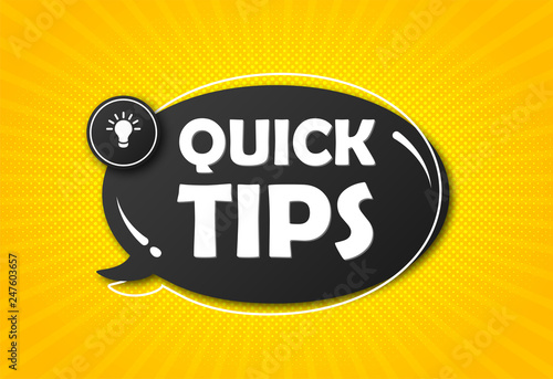 Quick tips, hint, helpful tricks, tooltip for website. Creative banner with useful information. Vector icon of solution and advice. Black speech bubble with text on yellow radial striped background