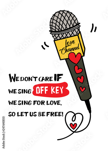 A microphone with heart shape and a funny typographic quote design / Love greeting card vector stock / Love life greeting card / 14 February Valentine's day postcard 