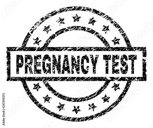 PREGNANCY TEST stamp seal watermark with distress style. Designed with rectangle, circles and stars. Black vector rubber print of PREGNANCY TEST tag with corroded texture.