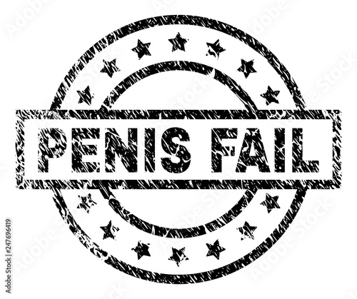 PENIS FAIL stamp seal watermark with distress style. Designed with rectangle, circles and stars. Black vector rubber print of PENIS FAIL label with grunge texture.