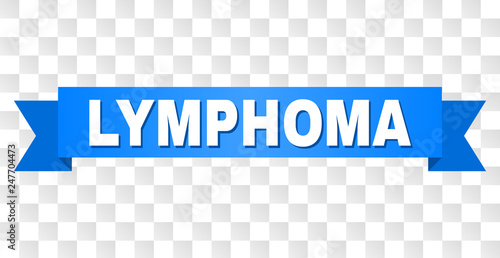 LYMPHOMA text on a ribbon. Designed with white caption and blue stripe. Vector banner with LYMPHOMA tag on a transparent background.