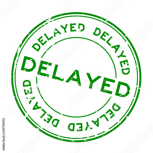 Grunge green delayed word round rubber seal stamp on white background