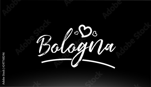 bologna black and white city hand written text with heart logo