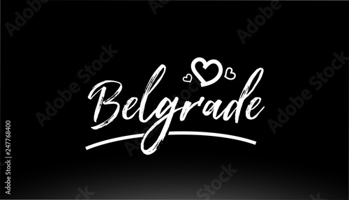 belgrade black and white city hand written text with heart logo