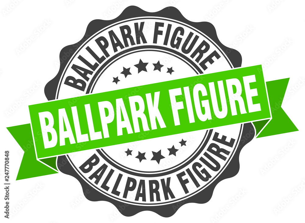 ballpark figure stamp. sign. seal ballpark figure stamp. sign. seal
