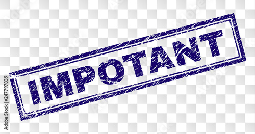 IMPOTANT stamp seal print with rubber print style and double framed rectangle shape. Stamp is placed on a transparent background. Blue vector rubber print of IMPOTANT text with grunge texture.