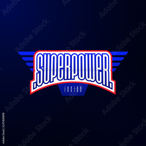 Sport emblem typography. Super power hero logotype sticker for your t-shirt, print, apparel