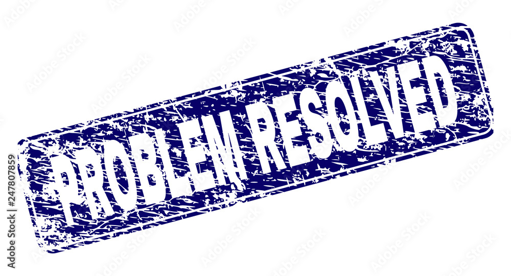 Problem Remov PROBLEM RESOLVED stamp seal print with grunge style. Seal shape is a ...