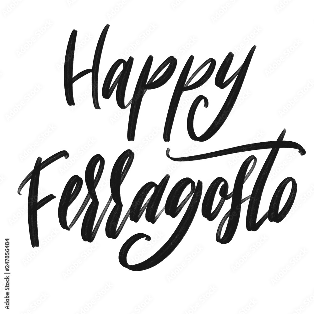 Ferragosto or Catholic feast of the Assumption of Mary. Buon Ferragosto calligraphy. Happy