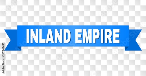 INLAND EMPIRE text on a ribbon. Designed with white caption and blue tape. Vector banner with INLAND EMPIRE tag on a transparent background.