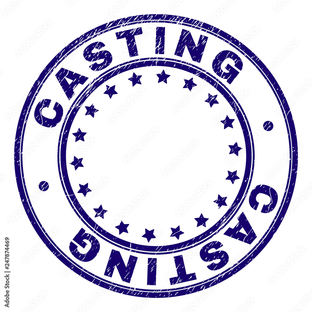 CASTING stamp seal watermark with grunge texture. Designed with circles and stars. Blue vector rubber print of CASTING text with grunge texture. CASTING stamp seal watermark with grunge texture. Designed with circles and stars. Blue vector rubber print of CASTING text with grunge texture.