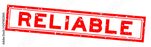 Grunge red reliable word rubber seal stamp on white background