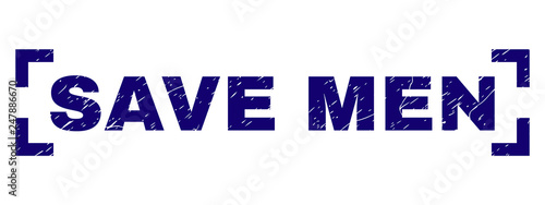 SAVE MEN caption seal print with distress texture. Text caption is placed between corners. Blue vector rubber print of SAVE MEN with dirty texture.