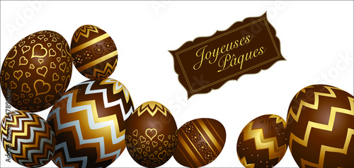 Carte pour Pâques avec une Illustration 3D d’oeufs en chocolat décorés d’or. Des oeufs de différentes tailles décorés de coeurs, de chevron et de fleurs. texte français.