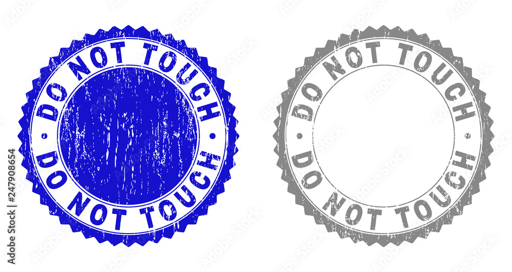 Grunge DO NOT TOUCH stamp seals isolated on a white background. Rosette seals with grunge texture in blue and grey colors. Vector rubber stamp imitation of DO NOT TOUCH caption inside round rosette.