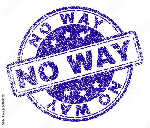 NO WAY stamp seal imprint with grunge texture. Designed with rounded rectangles and circles. Blue vector rubber print of NO WAY text with grunge texture.