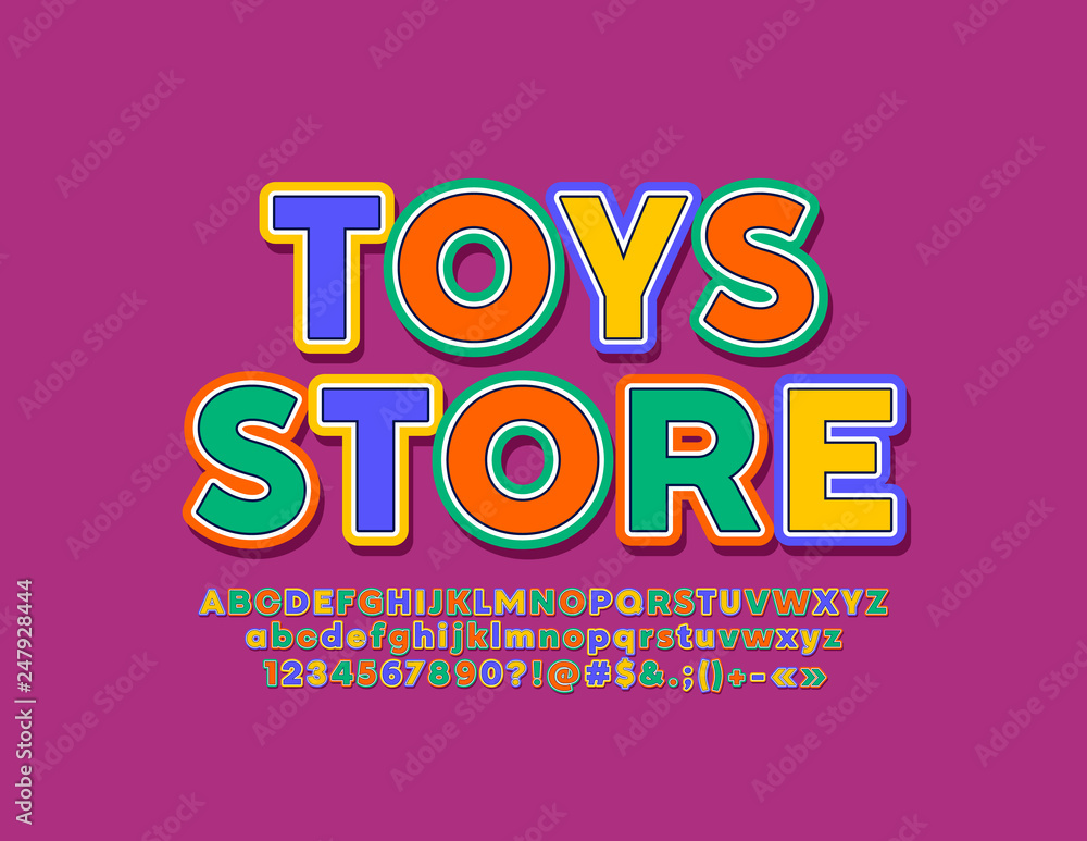 Vector bright Emblem Toys Store. Cute colourful Font. Creative Alphabet Letters, Numbers and Symbols for Children.