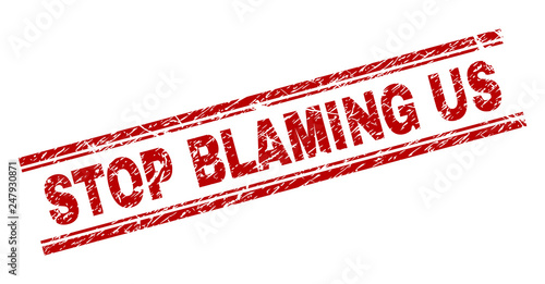 STOP BLAMING US seal print with distress style. Red vector rubber print of STOP BLAMING US text with scratched texture. Text label is placed between double parallel lines.