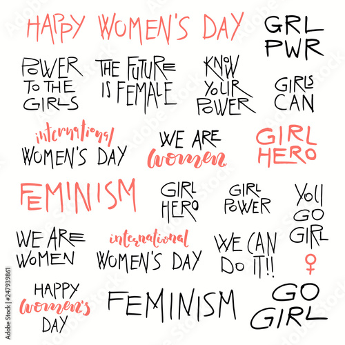 Set of hand written lettering quotes about girl power, feminism, international womens day, black and pink. Isolated objects on white background. Vector illustration. Design concept for t-shirt print.