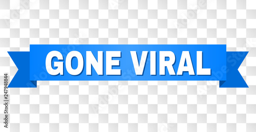 GONE VIRAL text on a ribbon. Designed with white caption and blue stripe. Vector banner with GONE VIRAL tag on a transparent background.