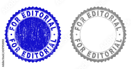 Grunge FOR EDITORIAL stamp seals isolated on a white background. Rosette seals with distress texture in blue and gray colors. Vector rubber stamp imitation of FOR EDITORIAL tag inside round rosette.
