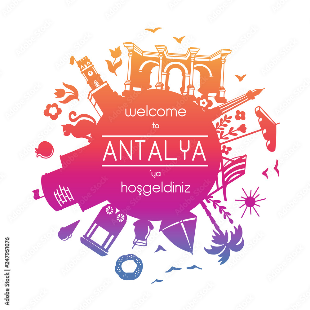 Translation: Welcome to Antalya. Bright vector illustration with famous symbols of Turkey in the circle composition in red, pink, violet gradient colors. Card, poster, banner, leaflet, flier design. -