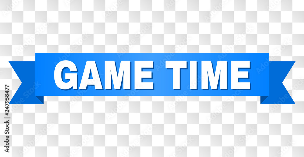 GAME TIME text on a ribbon. Designed with white title and blue stripe.  Vector banner with GAME TIME tag on a transparent background. Stock Vector  | Adobe Stock